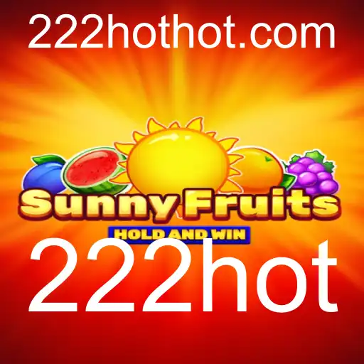 Descubra a Emoção do Jogo 'SunnyFruits 222hot'